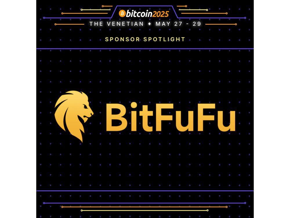 BitFuFu Announces Sponsorship and Featured Speaker Appearance at Bitcoin 2025