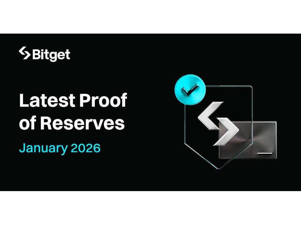 Bitget Releases January 2026 Proof of Reserves, Demonstrating Strength Through Market Volatility