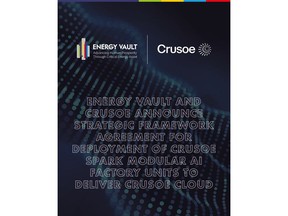 Energy Vault and Crusoe Announce Strategic Framework Agreement for Deployment of Crusoe Spark Modular AI Factory Units to Deliver Crusoe Cloud