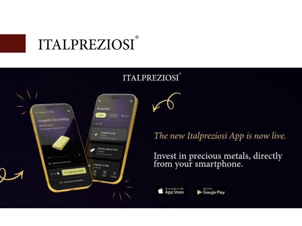 Italpreziosi Accelerates Digital Innovation with the Launch of Its New Precious Metals Investment App