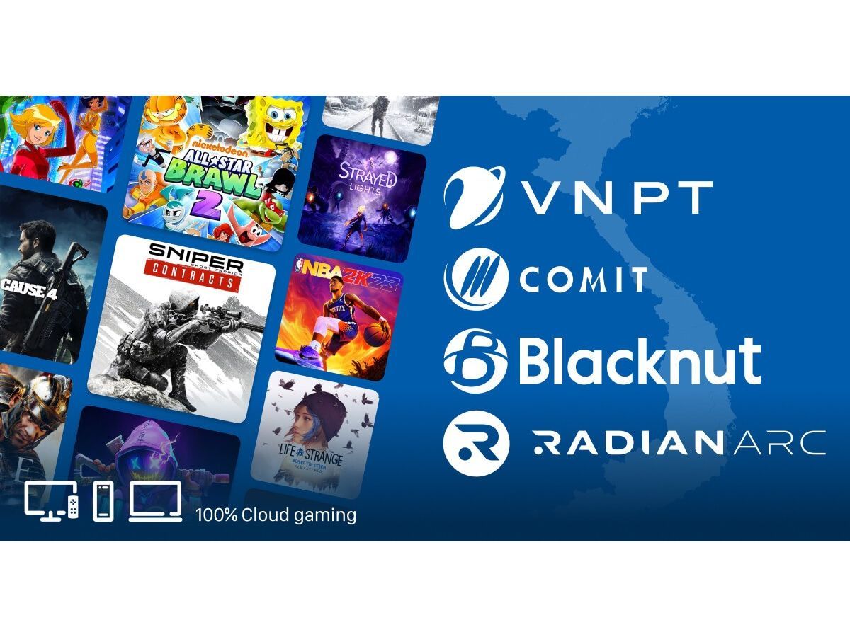 Radian Arc, VNPT and Blacknut Launch GPU infrastructure in Vietnam, enabling cloud gaming and AI services