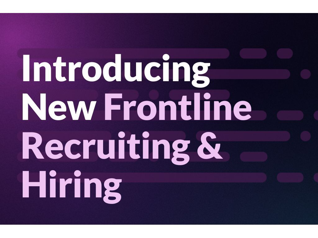 The New Frontline Recruiting & Hiring