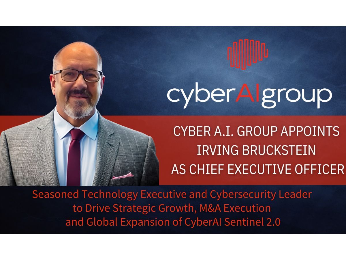 Seasoned Technology Executive and Cybersecurity Leader to Drive Strategic Growth, M&A Execution and Global Expansion of CyberAI Sentinel 2.0