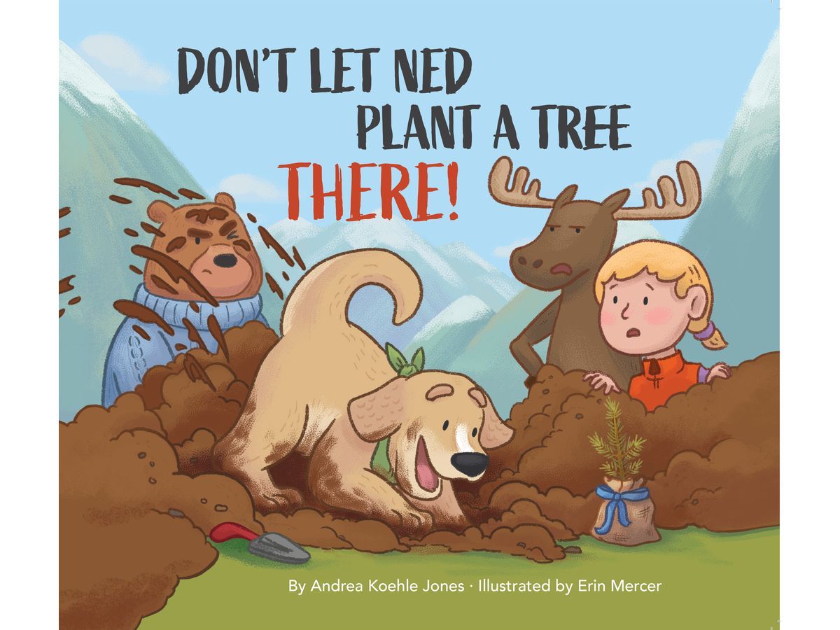 Canadian Author Grows Hope with the Launch of Don’t Let Ned Plant a Tree THERE! on International Children’s Day