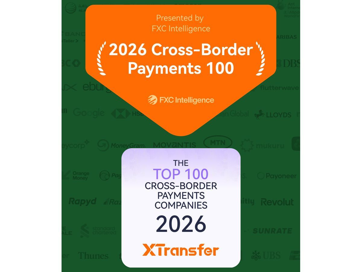 XTransfer named to FXC Intelligence's 2026 Cross-Border Payments 100 for the Second Consecutive Year