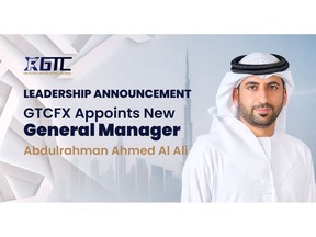 GTCFX announces the appointment of Abdulrahman Ahmed Al Ali as General Manager, bringing over 12 years of experience in financial regulation, corporate governance, and compliance to strengthen the company's leadership.