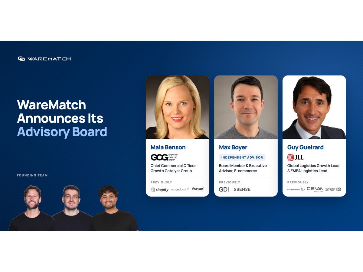 Shopify's former Global Head of Shipping & Fulfillment, Maia Benson, JLL's current Global Logistics Growth Lead for EMEA and APAC, Guy Gueirard, and Groupe Dynamite's former Chief Digital Officer, Max Boyer, will help drive WareMatch's product development and digital growth while accelerating its global expansion.