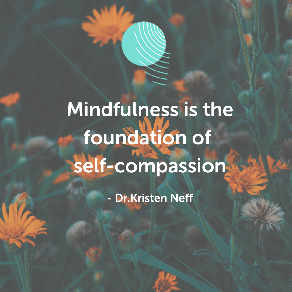 mindfulness and self compassion
