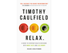 Timothy Caulfield's book, Relax. A Guide to Everyday Health Decisions with More Facts and Less Worry,' was released in January 2022.