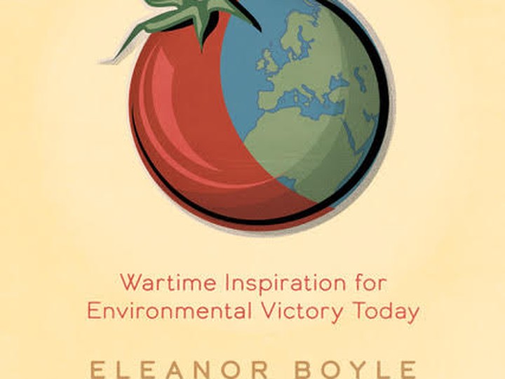  Eleanor Boyle’s book “Mobilize Food! Wartime Inspiration for Environmental Victory Today” makes a case for Canada creating a Ministry of Food. SUPPLIED