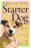 Rona Maynard’s book, Starter Dog: My Path to Joy, Belonging and Loving This World, is due out April 18.  SUPPLIED