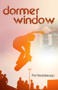 Dormer Window by Saskatchewan author Pat Reddekopp