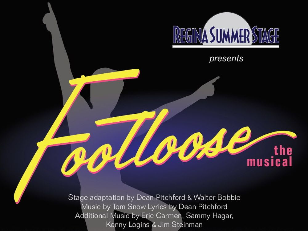 Regina Summer Stage ready to cut loose with Footloose | Regina Leader Post