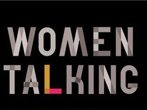 Women Talking by Miriam Toews (Knopf Canada $29.95)