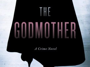 The Godmother by Hannelore Cayre (ECW Press, $19.95)