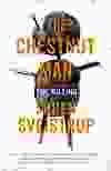 The Chestnut Man by Soren Sveistrup (HarperCollins, $28.99)