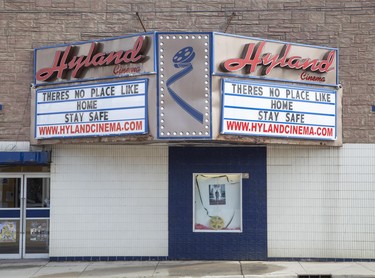 Instead of using its marquee to announce what's playing, the Hyland Cinema has posted a classic line from The Wizard of Oz to spread a message of safety in London, Ont. on Sunday March 29, 2020. Derek Ruttan/The London Free Press/Postmedia Network