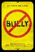 Movie poster for the documentary film Bully which opens in Montreal on April 13 (Photo courtesy The Weinstein Co.)