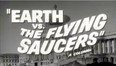 Earth vs The Flying Saucers