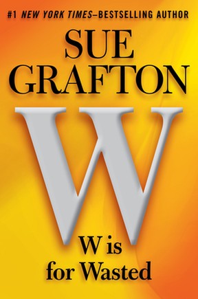 Sue Grafton's W Is for Wasted, courtesy of Penguin