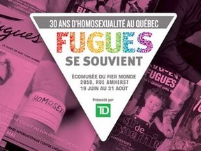 The exhibition "Fugues se souvient: 30 ans d’homosexualité au Québec" runs at the Écomusée du fier monde to August 31, 2014