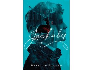 Cover illustration for Jackaby, by William Ritter, an imaginative - and bloody - murder mystery with supernatural elements, set in New England in 1892. Published by Algonquin Young Readers, this YA book is aimed at readers 12 and older.