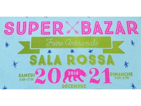 Super Bazar holiday fair at La Sala Rossa is on this weekend.