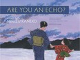 Cover illustration by Japan's Toshikado Hajiri for Are You An Echo?, subtitled The Lost Poetry of Misuzu Kaneko, published by Chin Music Press.