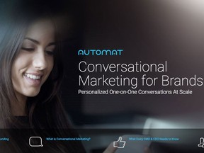 Montreal-based startup Automat is developing what it calls a "conversational marketing platform" -- an artificial intelligence-driven marketing tool for large enterprises.