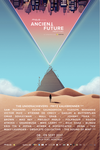 A poster depicting Ancient Future festival’s inaugural 2017 lineup. Found on Ancient Future festival’s website.