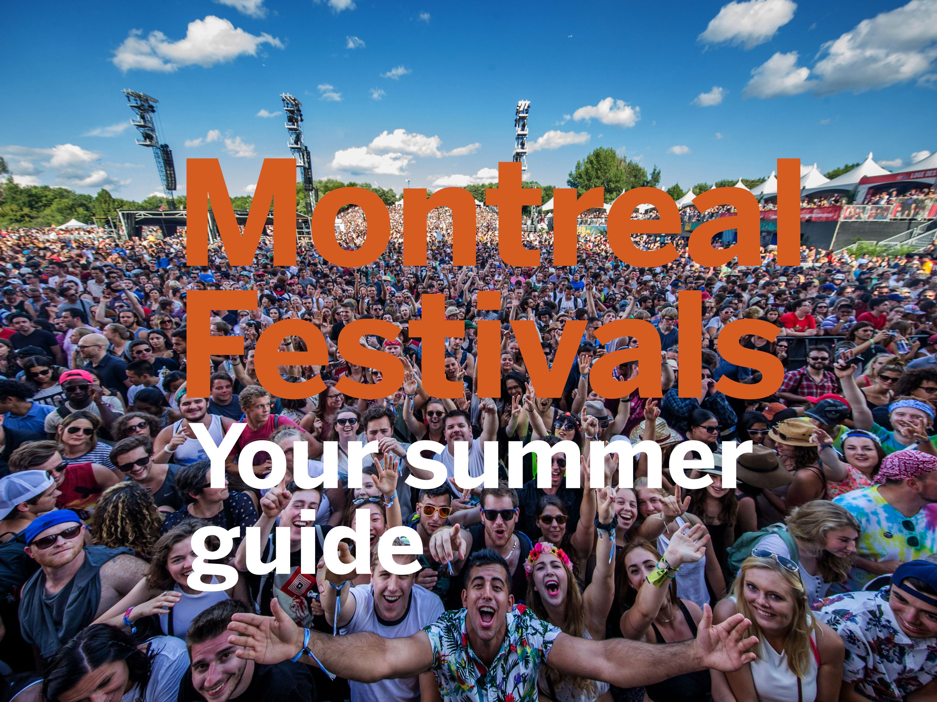 Montreal summer festival guide 2018 Montreal Gazette