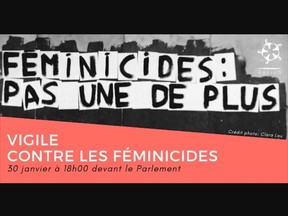 After a recent series of murders around the province, vigils are taking place in Quebec to demand immediate action to stop violence against women.