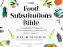 David Joachim has produced the third edition of his Food Substitutions Bible.