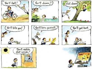 A cartoon shows a child being scolded by his parents as he does various outdoor activities. He's told "You'll fall" as he bikes, "You'll drown" as he swims with a duck, "Get down" as he sits in an apple tree, "He'll bite you" as he plays with a dog, "You'll burn yourself" as he sits by a fire, "You'll get hurt" as he hammers nails and "Don't watch, get inside" as he stares at the sun through eclipse glasses. The final frame shows the child playing a video game.