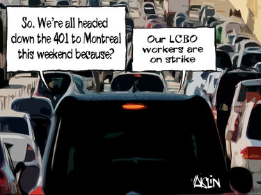 Cartoon of cars driving down the highway. A speech bubble coming out of an SUV says "We're all headed down the 401 to Montreal this weekend because?" Another one responds "Our LCBO workers are on strike."