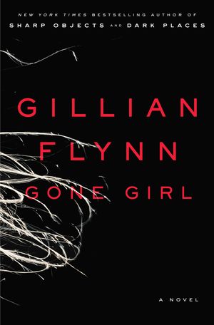 Gone Girl by Gillian Flynn