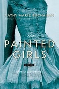 The Painted Girls by Cathy Marie Buchanan
