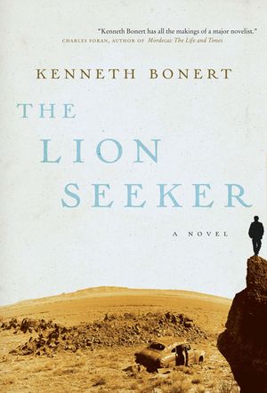 The Lion Seeker, by Kenneth Bonert
