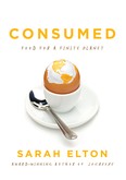 Consumed by Sarah Elton