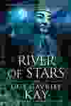 River of Stars by Guy Gavriel Kay