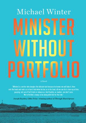 Minister Without Portfolio by Michael Winter