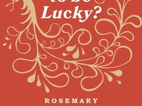 Are You Ready To Be Lucky? By Rosemary Nixon