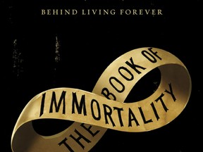 The Book of Immortality by Adam Leith Gollner