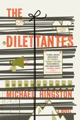 The Dilettantes by Michael Hingston