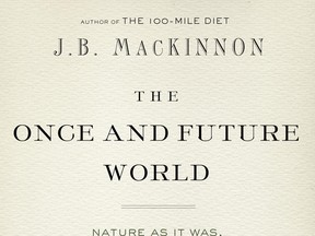 The Once and Future World by J.B. MacKinnon