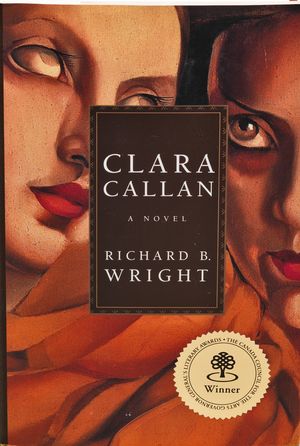 Clara Callan by Richard B Wright