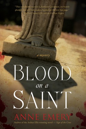 Blood on a Saint by Anne Emery