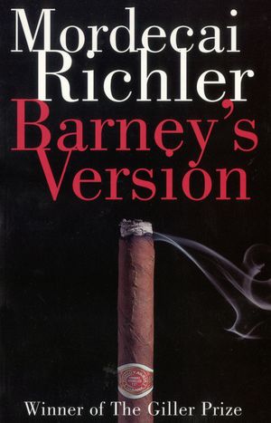 Barney's Version by Mordecai Richler