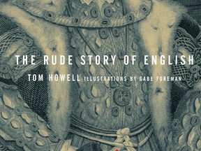 The Rude Story of English by Tom Howell