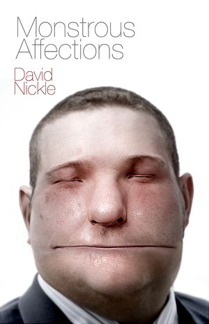 Monstrous Affections, by David Nickle